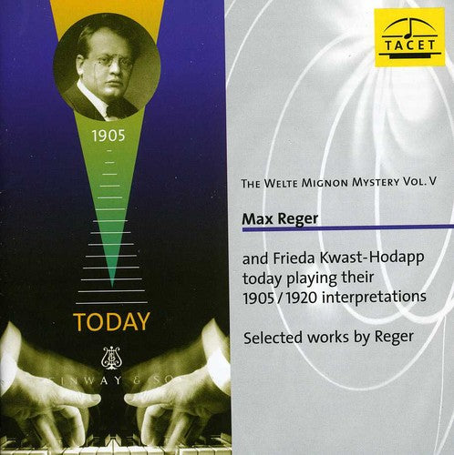 

CD диск Reger / Kwast-Hodapp: Welte-Mignon Mystery 5: Max Reger