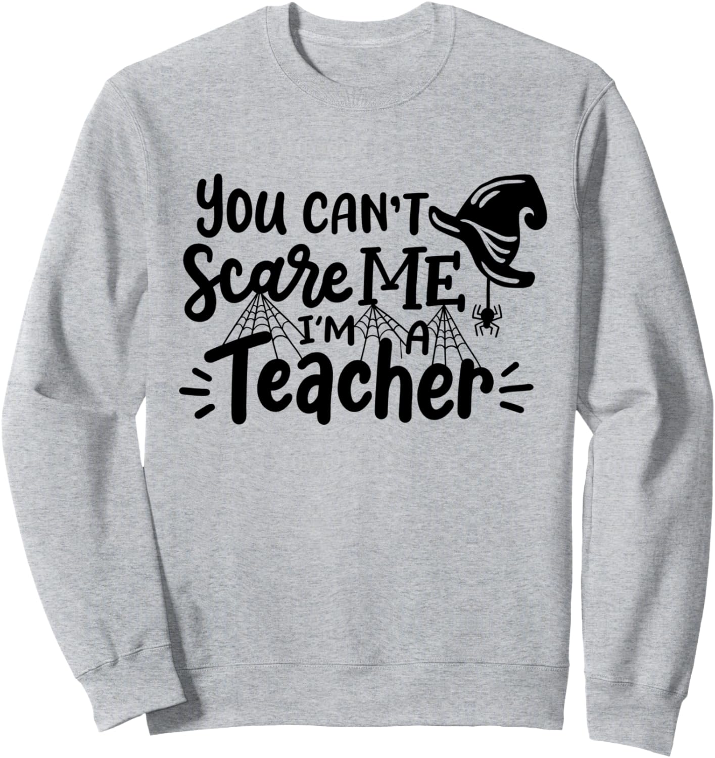 

Забавная толстовка на Хэллоуин с надписью «Меня не напугаешь, я учитель» Funny Halloween Costume Holiday Party Gift Store, серый