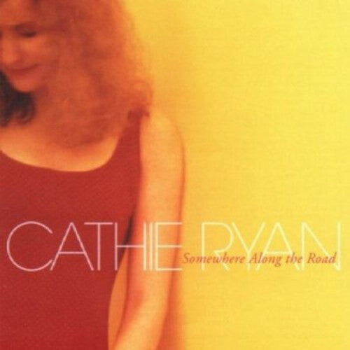 

CD диск Ryan, Cathie: Somewhere Along the Road