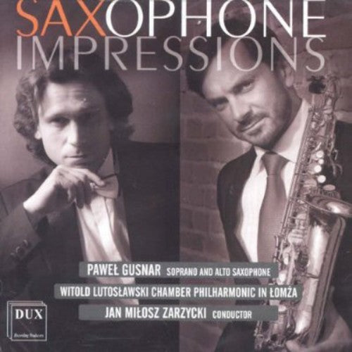 

CD диск Gusnar / Witold Lutoslawski Chamber Philharmonic: Saxophone Impressions