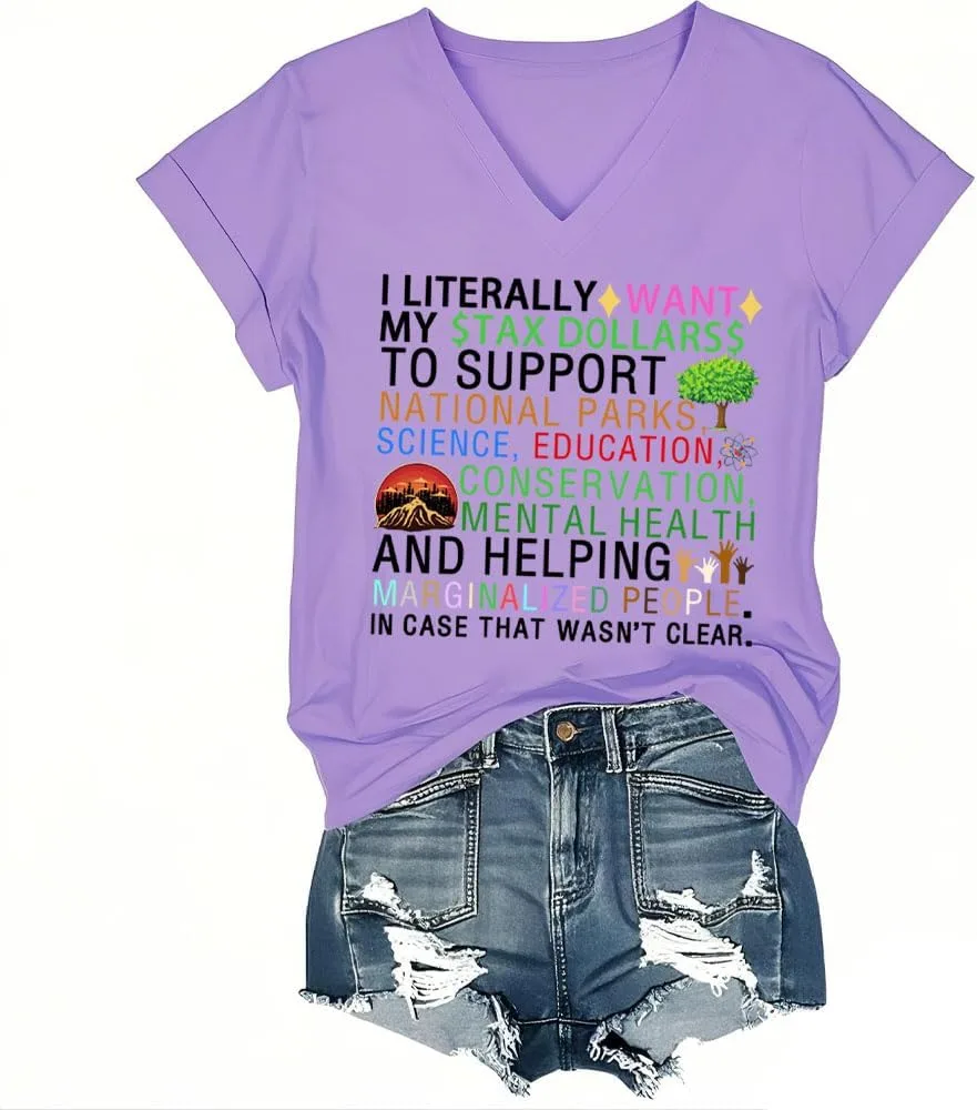 Футболка V-Neck National Parks Shirt I Literally Want My Tax Dollars to Support National Parks