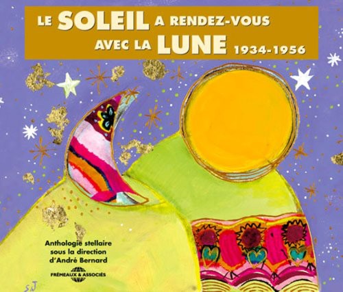 

CD диск Sous La Direction D / Bernard, Andre: Le Soleil a Rendez-Vous Avec la Lune