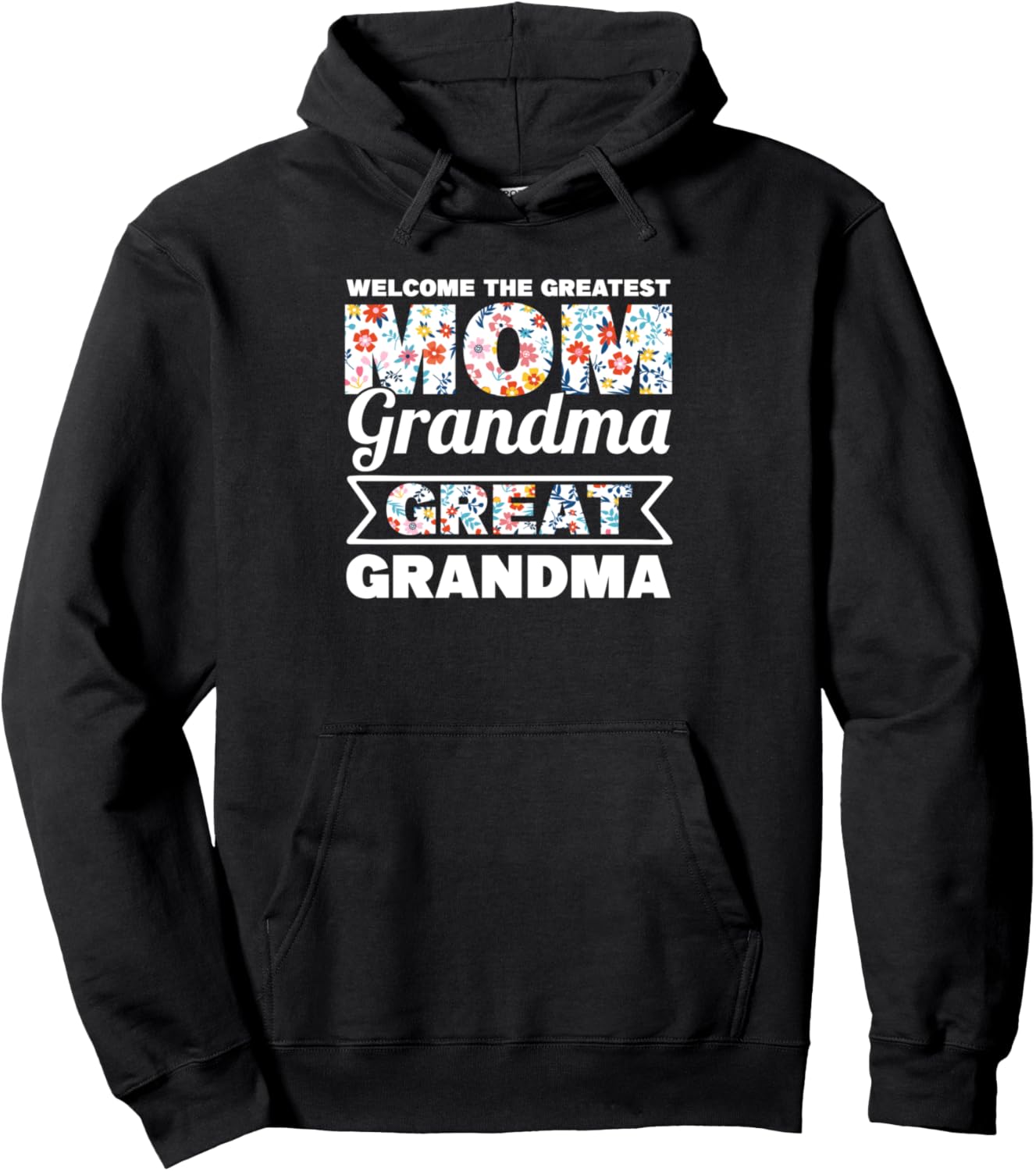 

Добро пожаловать, лучшая мама, бабушка, мама! Толстовка Grandmom & Grandmother Gift Ideas, черный