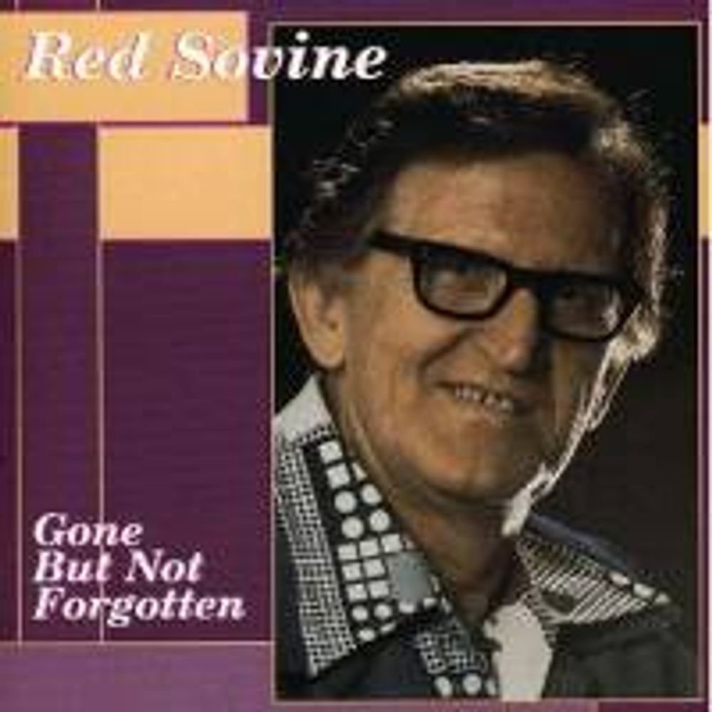 

Диск CD Gone But Not Forgotten - Red Sovine