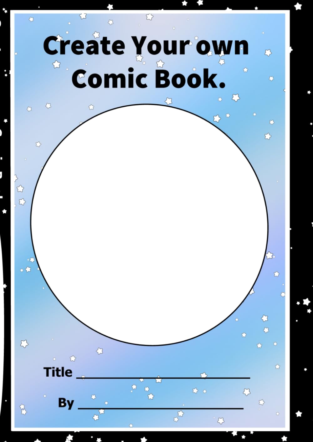 

Create Your Own Comic Book (Independently published)