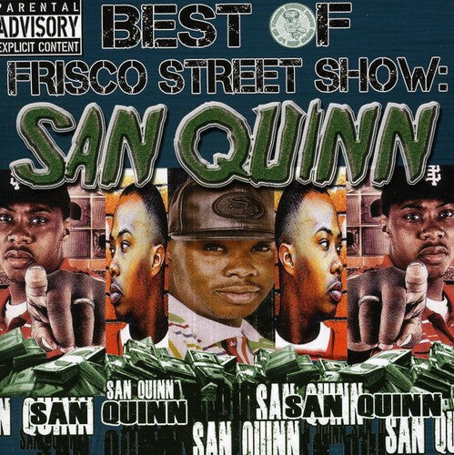 

CD диск San Quinn: Best of Frisco Street Show: San Quinn