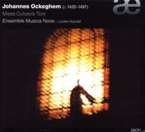 

CD диск Ockeghem / Ensemble Musica Nova / Kandel: Missa Cuiusvis Toni