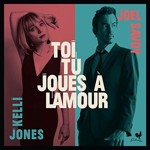 

Виниловая пластинка Jones, Kelli & Savoy, Joel: Toi Tu Joues a Lamour