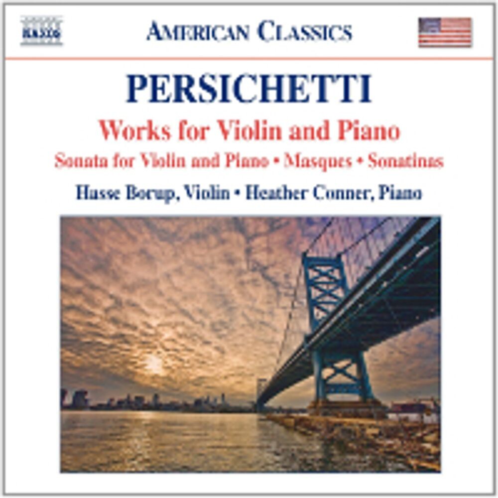 

Диск CD Persichetti: Works For Violin And Piano - Vincent Persichetti, Hasse Borup, Heather Conner