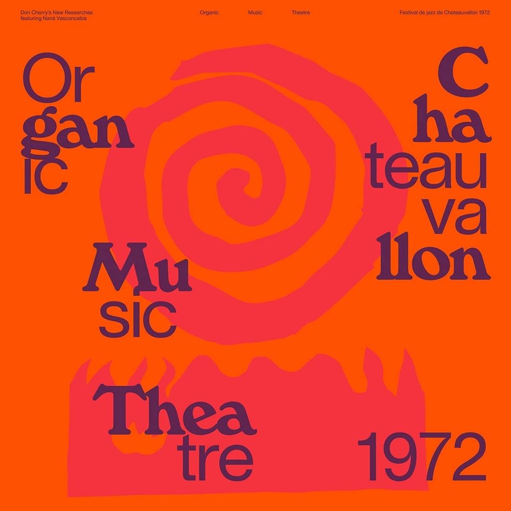 

Диск CD Organic Music Theatre: Festival de jazz de Chateauvallon 1972 - Don Cherry, Naná Vasconcelos