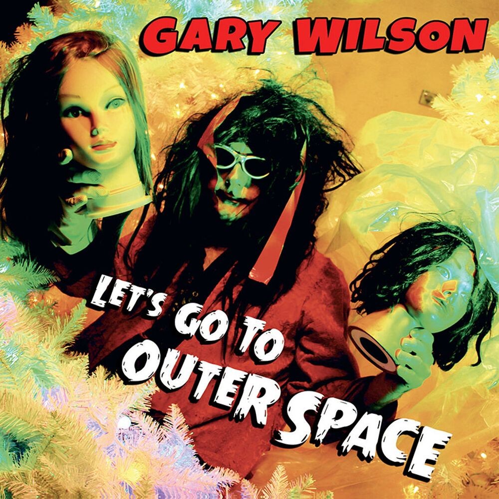 

Диск CD Let's Go To Outer Space - Gary Wilson
