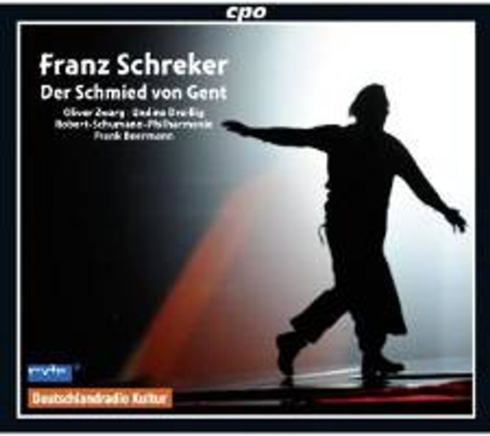 

Диск CD Schreker: Der Schmied Von Gent - Franz Schreker, Frank Beermann, Oliver Zwarg, Undine Dreißig, Robert-Schumann-Philharmonie