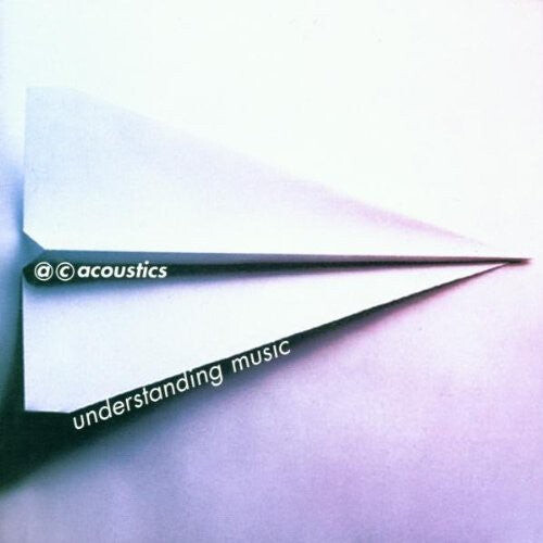 

CD диск AC Acoustics: Understanding Music