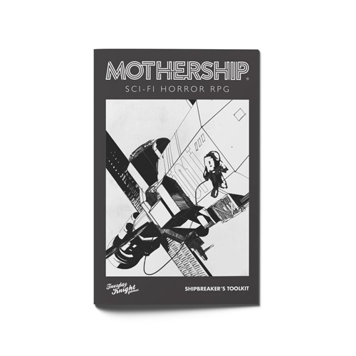 

Книга Mothership Rpg: Shipbreakers Toolkit