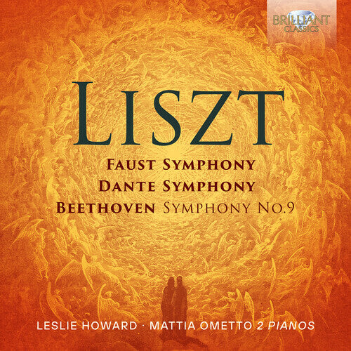 

CD диск Liszt / Howard / Ometto: Liszt: Faust Symphony; Dante Symphony; Beethoven: Symphony No. 9