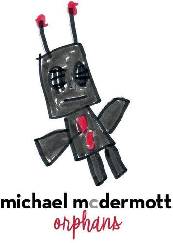 

CD диск McDermott, Michael: Orphans