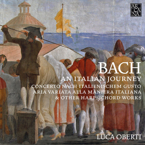 

CD диск Bach, J.S. / Oberti: An Italian Journey