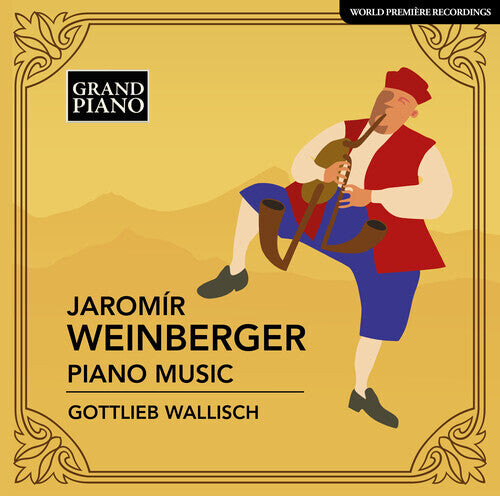 

CD диск Weinberger / Wallisch: Piano Music