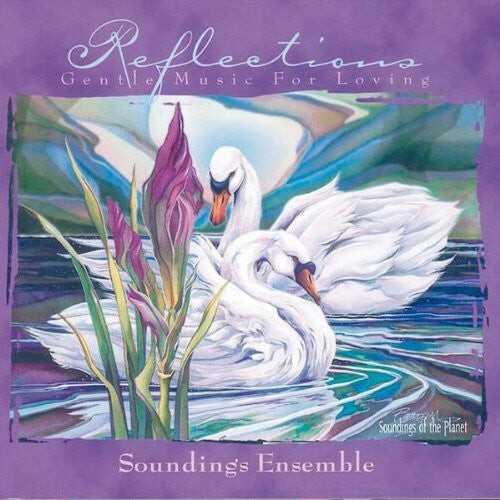 

CD диск Soundings Ensemble: Reflections - Gentle Music For Loving