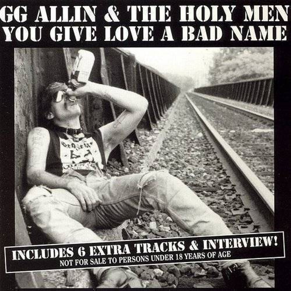 

Диск CD You Give Love A Bad Name - G.G. Allin