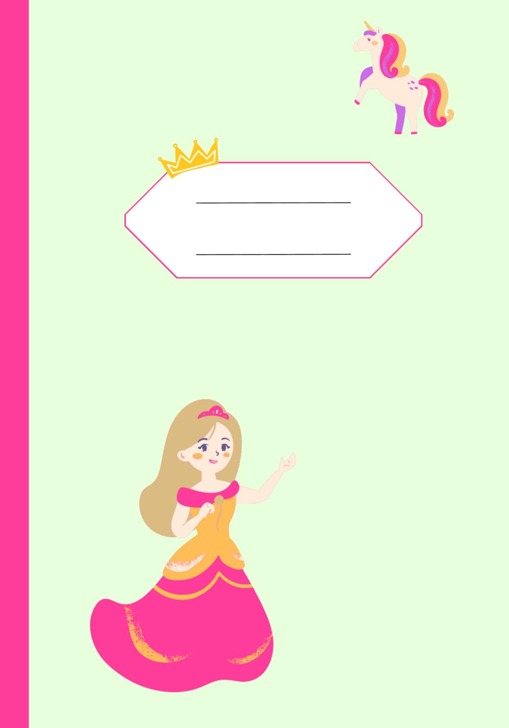 

Pretty Pink Princess: A Magical Notebook for Little princess (Independently published)