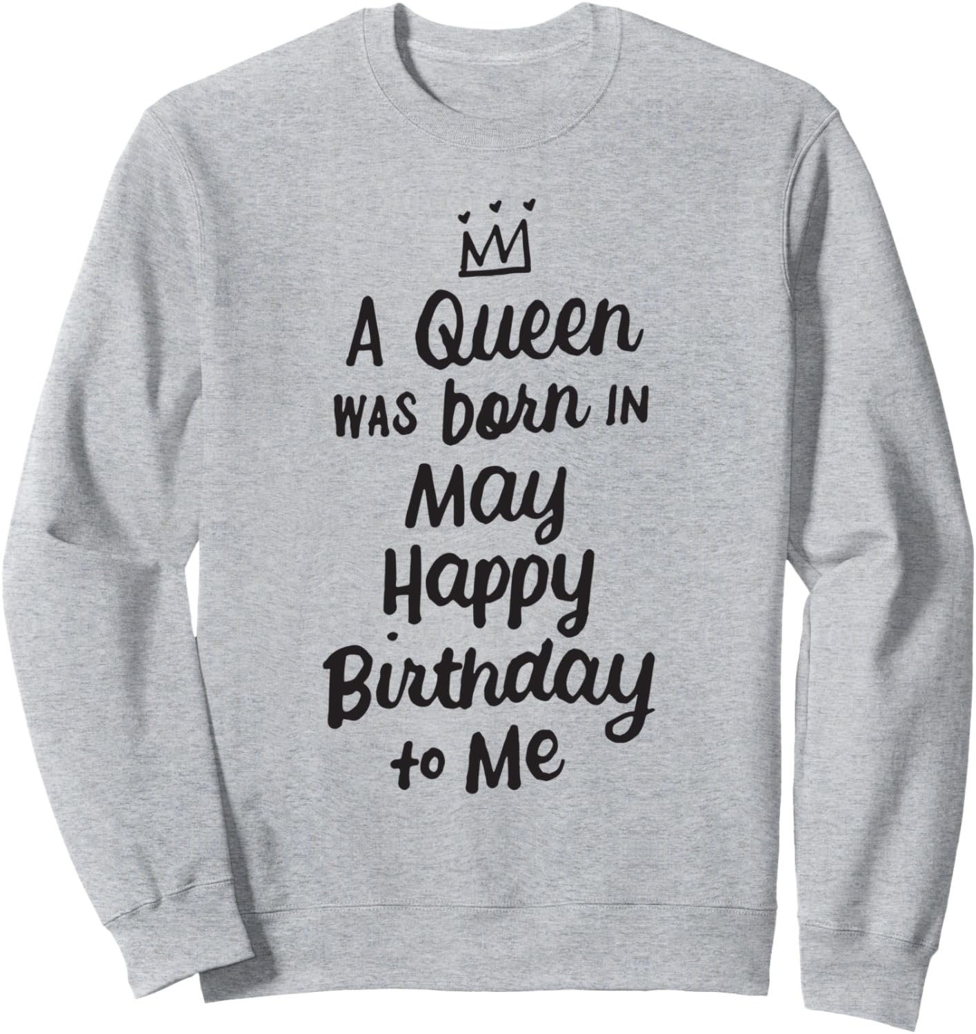

Королева родилась в мае. С днем рождения меня! Забавная толстовка на день рождения May Girl Birthday Gifts Store, серый