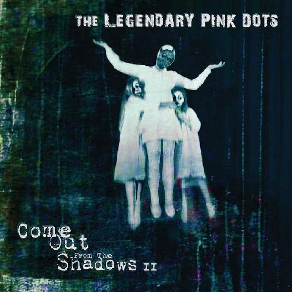 

Диск CD Come Out From The Shadows II - The Legendary Pink Dots