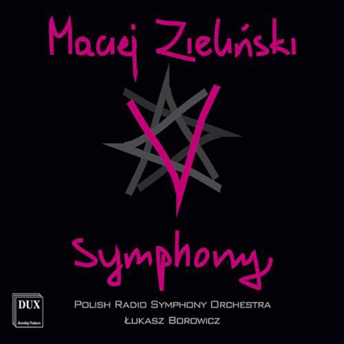 

CD диск Zielinski / Polish Radio Sym Orch / Borowicz: V Symphony