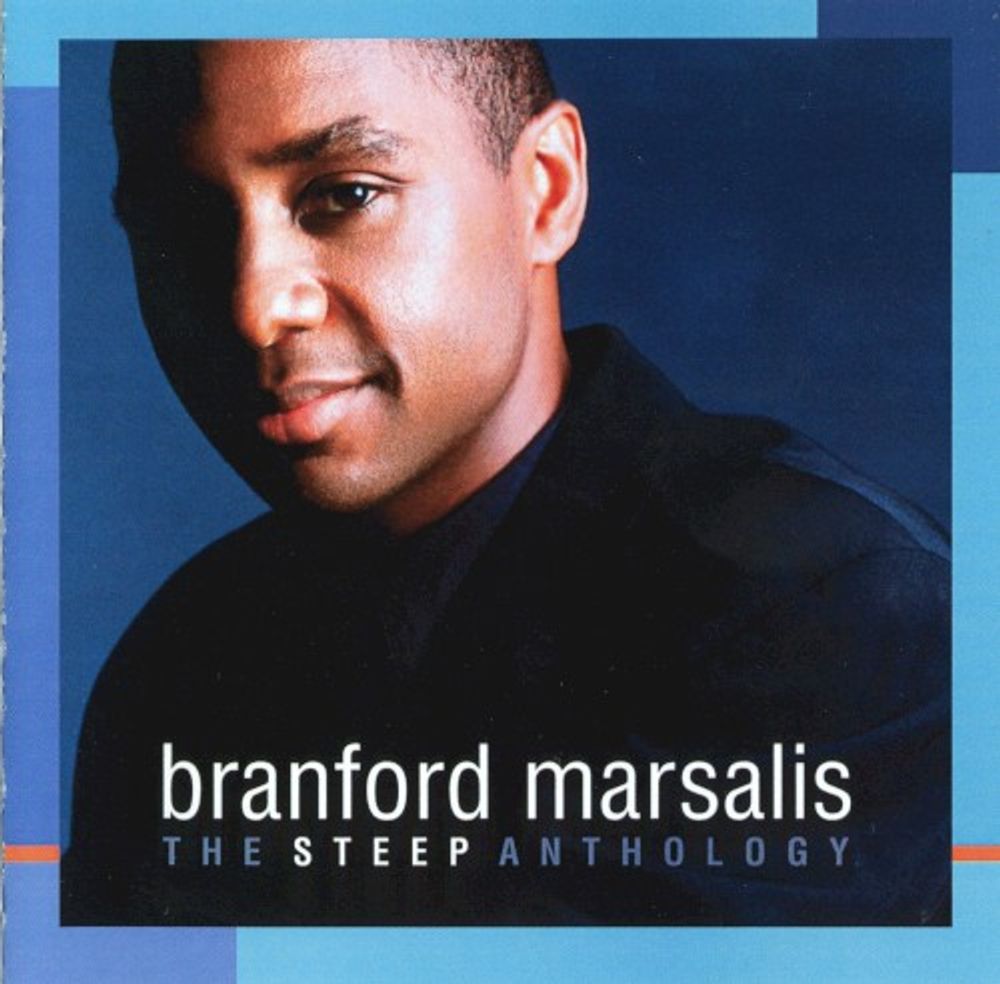 

Диск CD Steep Anthology - Branford Marsalis