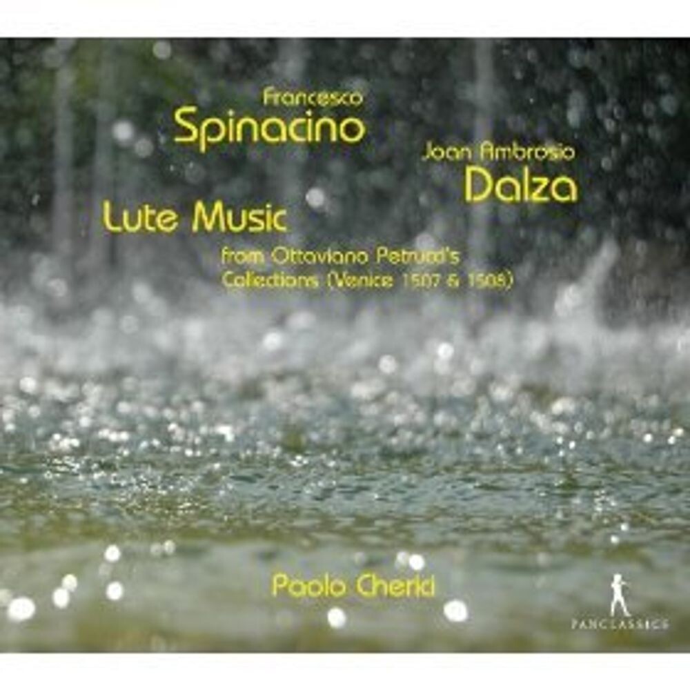 

Диск CD Lute Music: From Ottaviano Petrucci's Collections (Venice 1507 & 1508) - Francesco Spinacino, Joan Ambrosio Dalza, Paolo Cherici