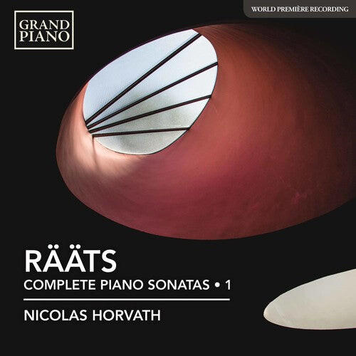 

CD диск Raats / Horvath: Jaa Raats: Piano Sonatas Nos. 1-4, 9 & 10