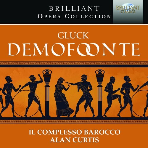 

CD диск Gluck / Il Complezzo Barocco / Curtis: Demofoonte