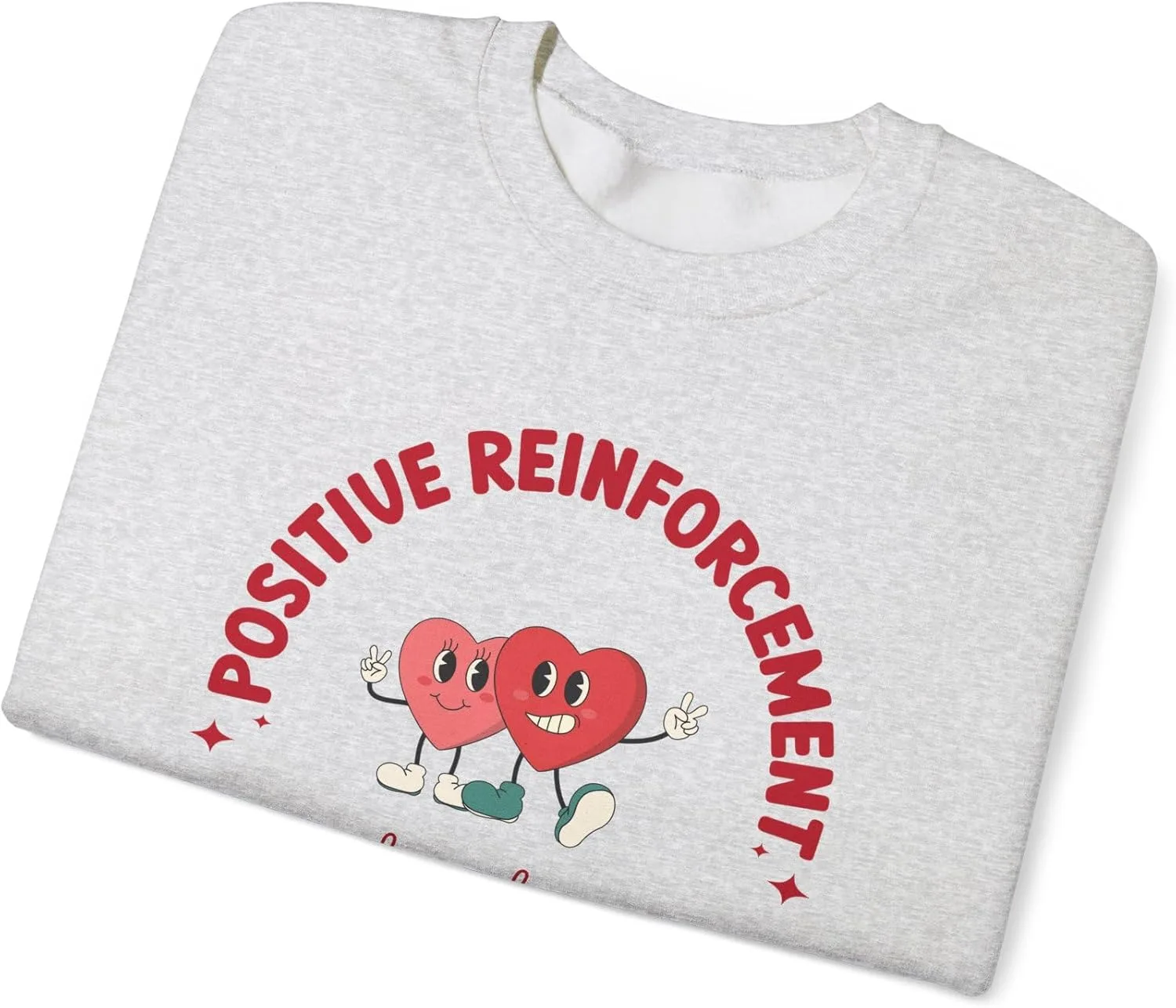 Свитшот Therapy Valentines Day, Positive Reinforcement is My Love Language — фото 4