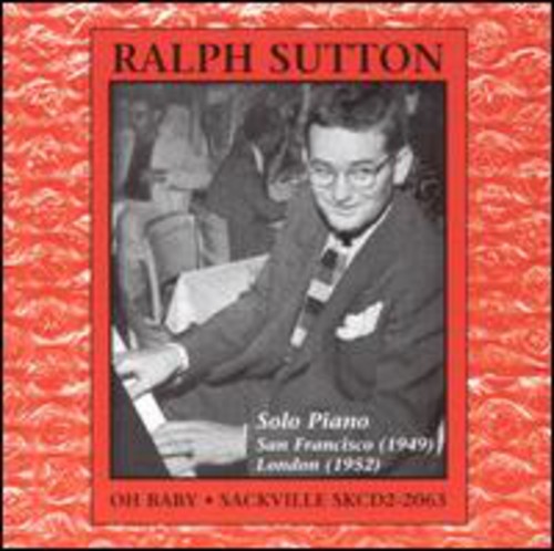 

CD диск Sutton, Ralph: Oh Baby: Solo Piano