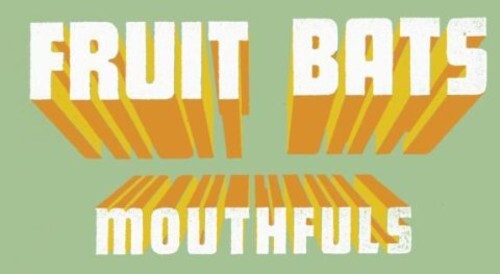 

CD диск Fruit Bats: Mouthfuls
