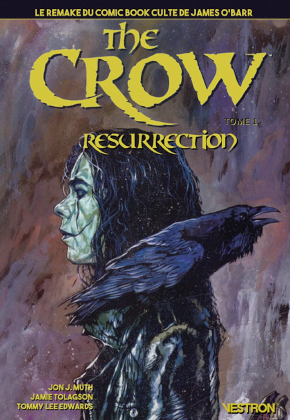 

The Crow : Resurrection Tome 01: Le Remake du Comic Book culte de James O'Barr (VESTRON)