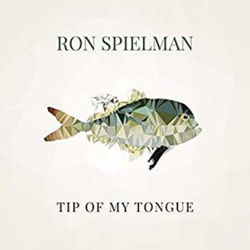 

CD диск Spielman, Ron: Tip Of My Tongue