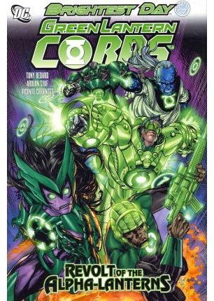 

Tony Bedard,Sterling Gates, Ardian Syaf'sGreen Lantern Corps: Revolt of the Alpha Lanterns [Hardcover]2011 (DC Comics)