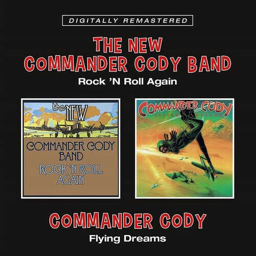 

CD диск Commander Cody: Rock N Roll Again / Flying Dreams