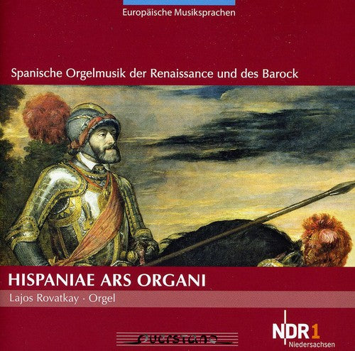 

CD диск Rovatkay / Cabezon / Peraza / Ximenez: Hispaniae Ars Organi