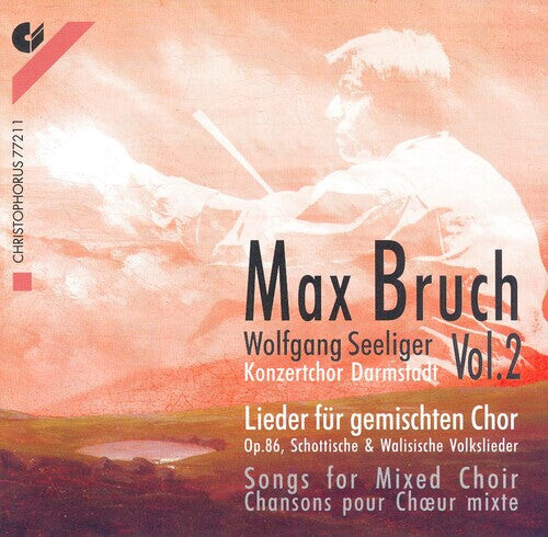 

CD диск Bruch / Seeliger / Darmstadt Concert Choir: Lieder for Mixed Choir / Scottish & Welsh Folk