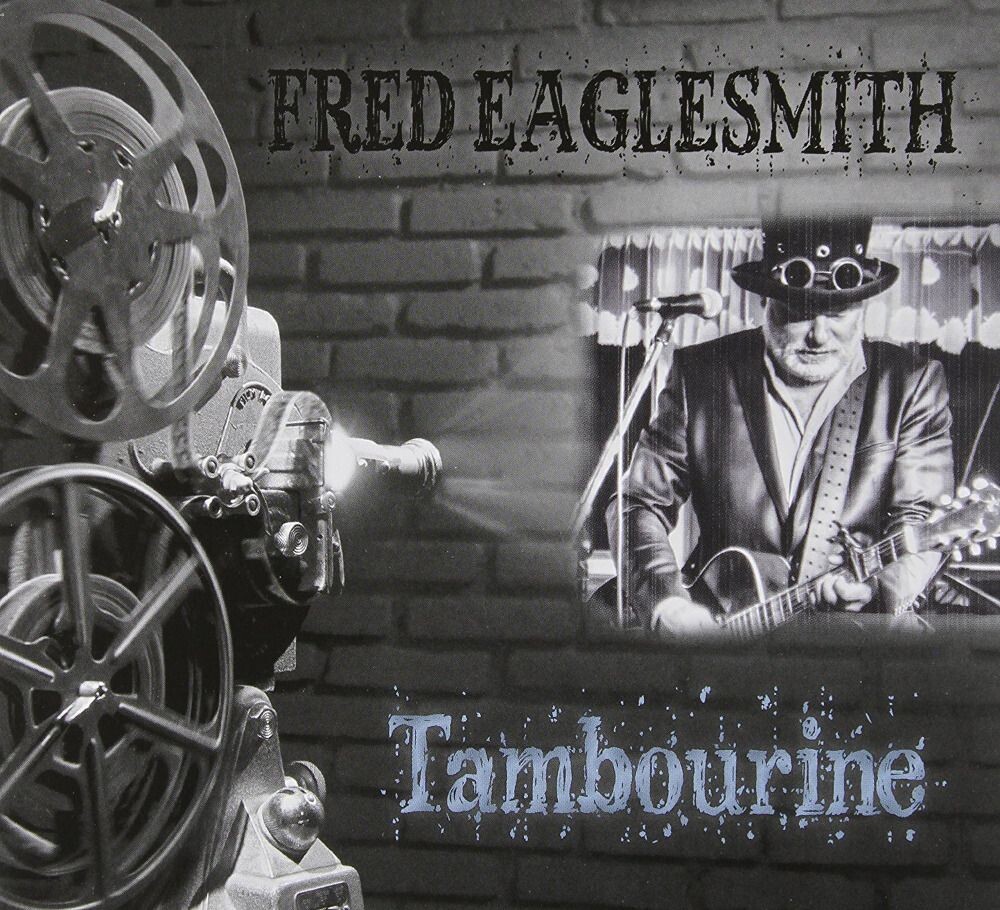 

Диск CD Tambourine - Fred Eaglesmith