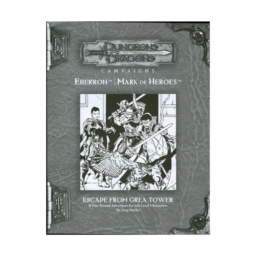 

Модуль Mark of Heroes RPGA - Escape from Grea Tower, Eberron (d20)