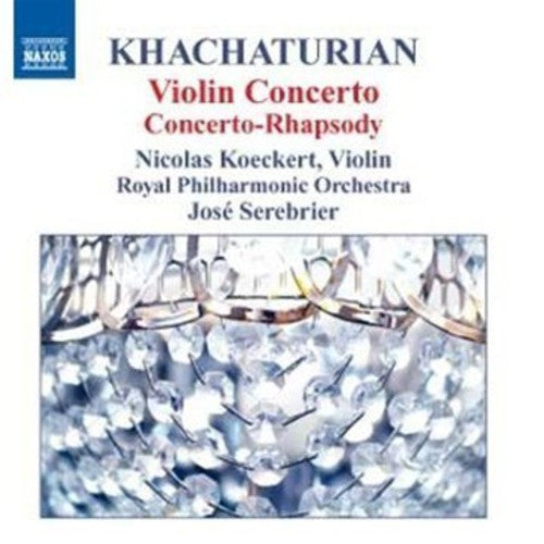 

CD диск Khachaturian / Koeckert / Rpo / Serebrier: Violin Concerto / Concerto Rhapsody