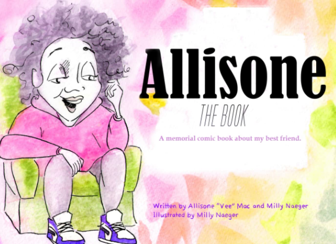 

Allisone the Book: A collection of comic strips about my best friend (Independently published)