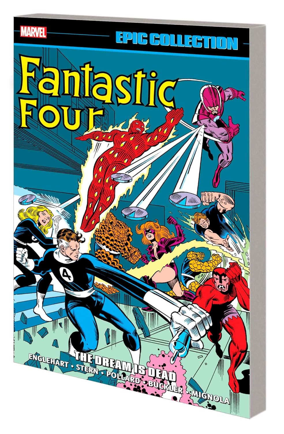 

Fantastic Four Epic Collection: The Dream Is Dead (Marvel Universe)