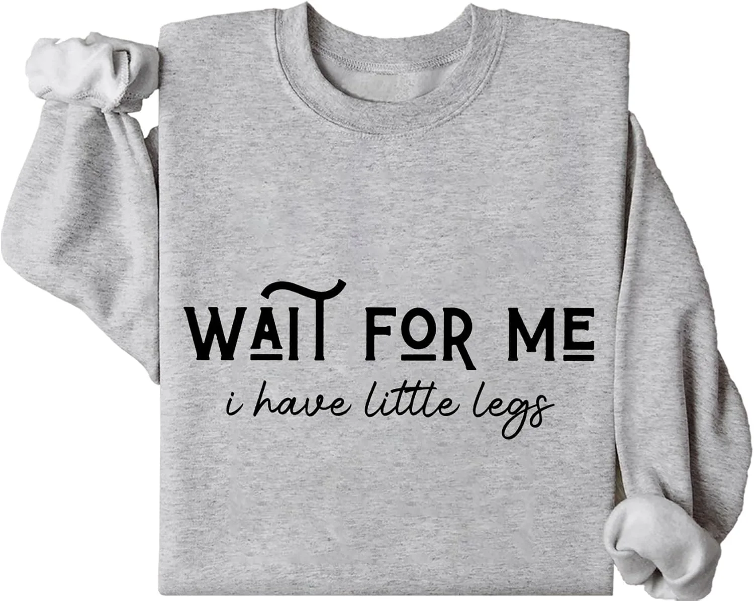 

Свитшот Wait For Me I Have Little Legs для невысоких людей Batclock