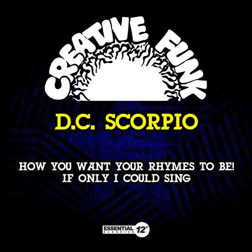 

CD диск D.C. Scorpio: How You Want Your Rhymes To Be! / If Only I Could Sing