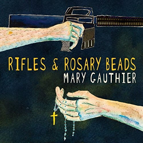 

CD диск Gauthier, Mary: Rifles And Rosary Beads