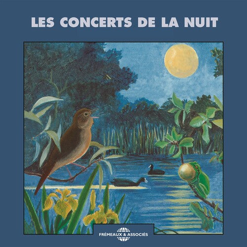 

CD диск Fort / Sons De La Nature: Concerts de la Nuit